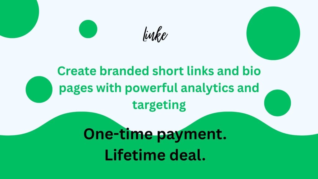 Dashboard view of Linke showing branded short links, bio page customization, click analytics, and audience targeting options.