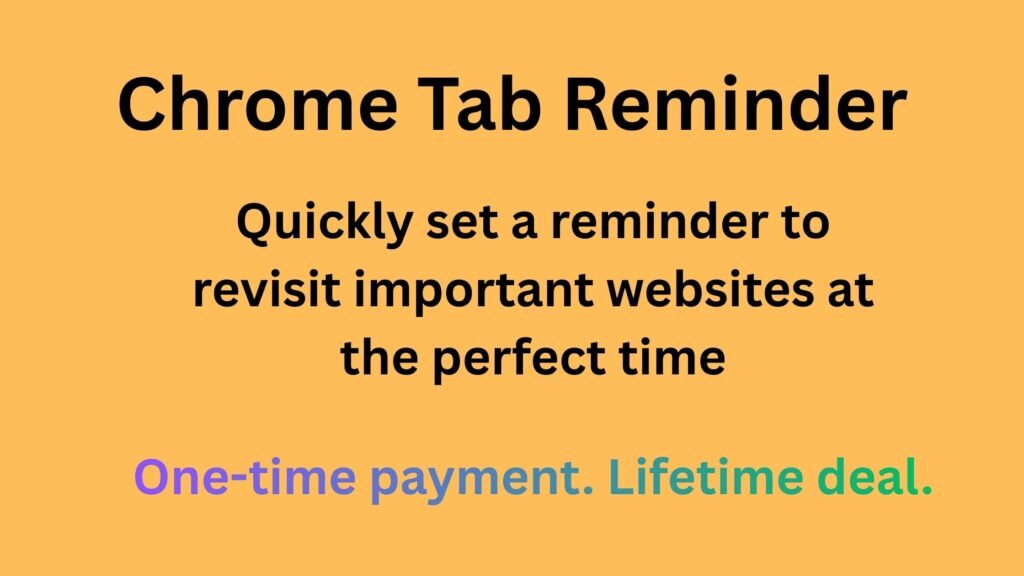 Chrome Tab Reminder dashboard showing scheduled website reminders