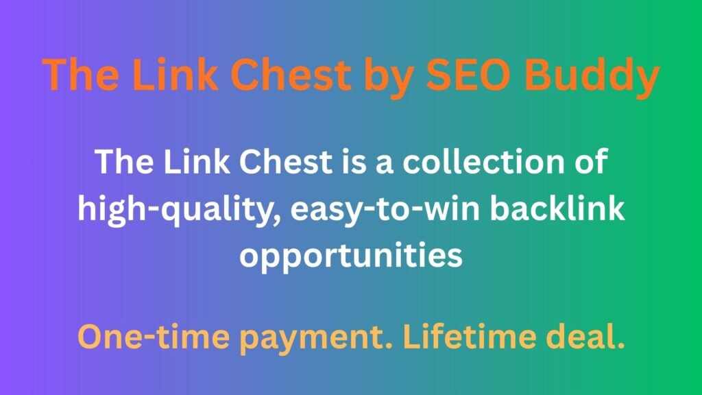 The Link Chest helps marketers find safe, effective backlinks quickly”