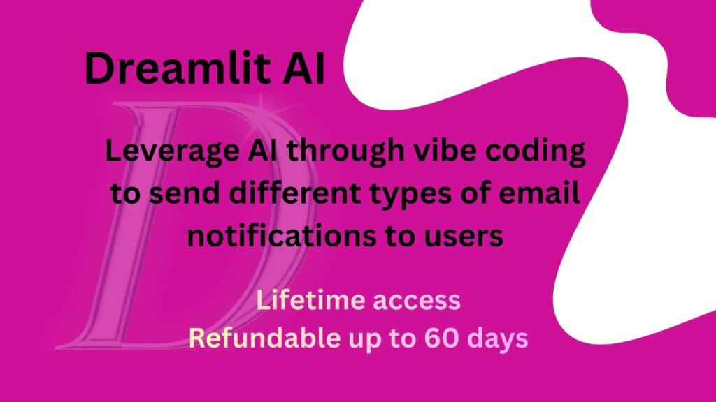 Screenshot of Dreamlit AI dashboard showing AI-powered email notifications, vibe coding settings, and automated onboarding and re-engagement emails.