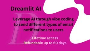 Screenshot of Dreamlit AI dashboard showing AI-powered email notifications, vibe coding settings, and automated onboarding and re-engagement emails.