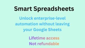 Smart Spreadsheets automating workflows directly inside Google Sheets for faster, error-free business operations.