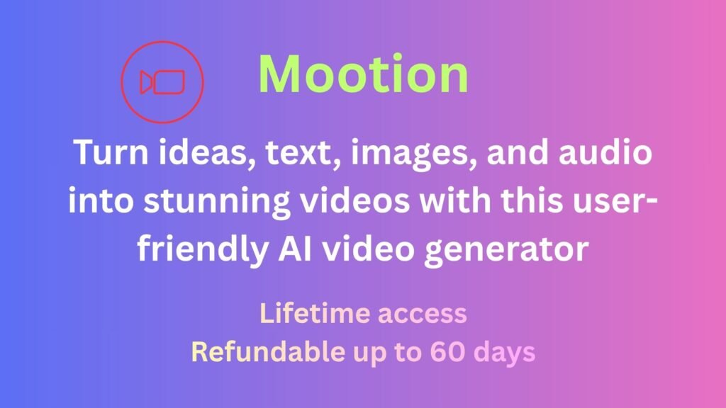Mootion AI video generator dashboard showing tools to turn text, images, audio, and ideas into engaging videos quickly and easily.